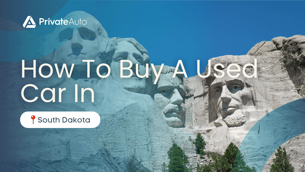 How to Buy a Used Car in South Dakota