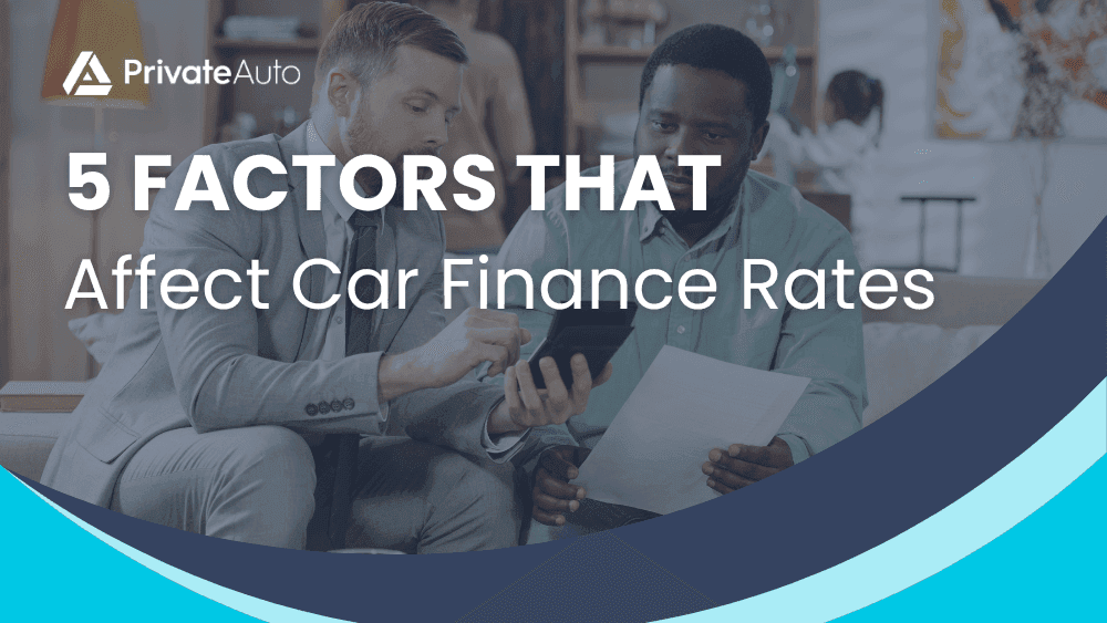 5 Factors That Affect Car Finance Rates