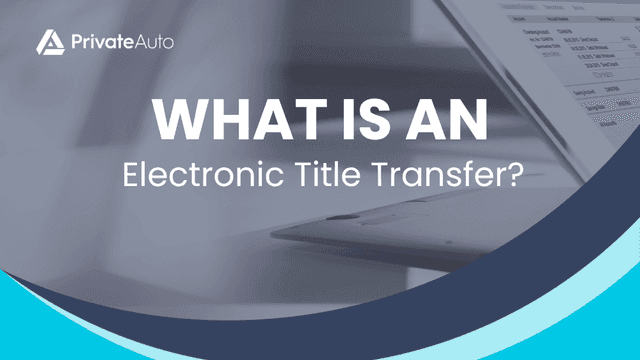 What is an Electronic Title Transfer?
