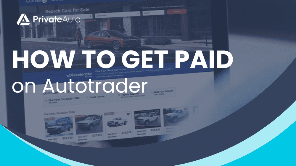 How to Get Paid on Autotrader