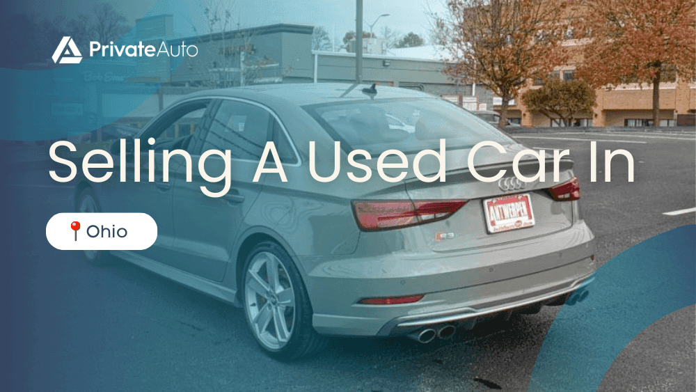 Sell Your Car Privately in Ohio