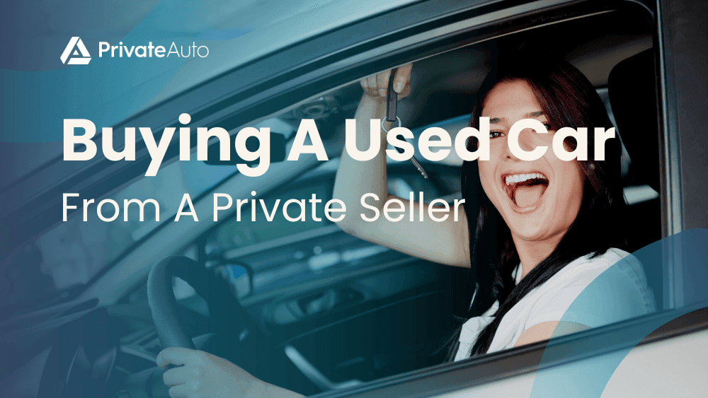 Buying A Used Car From A Private Seller