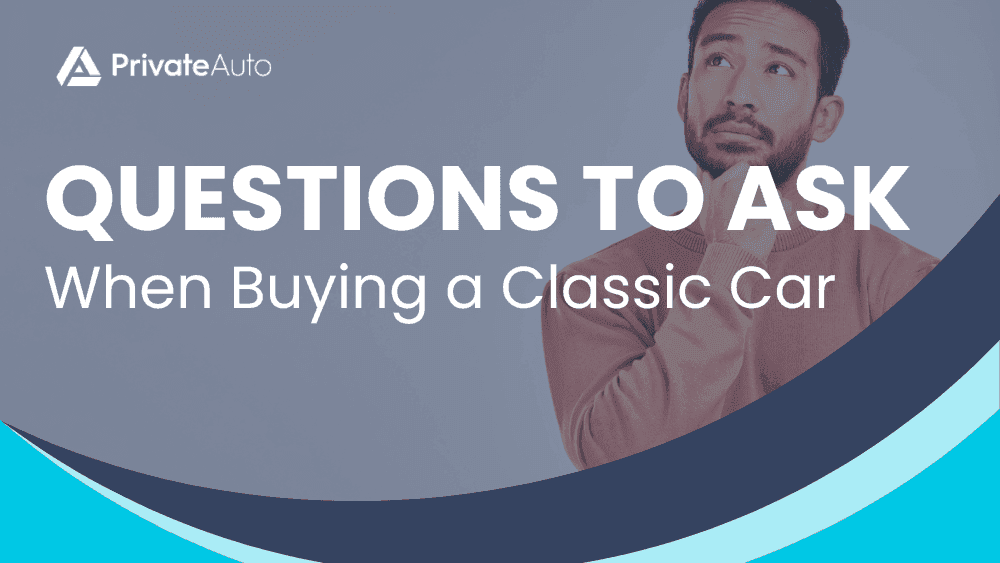 Questions to ask when buying a classic car.png
