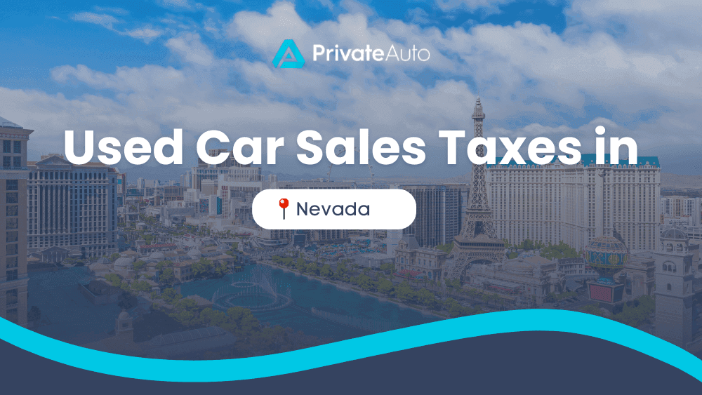 How Much are Used Car Sales Taxes in Nevada?