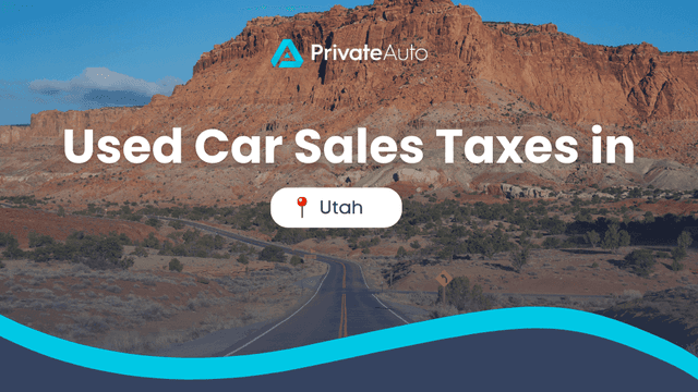 How Much are Used Car Sales Taxes in Utah?