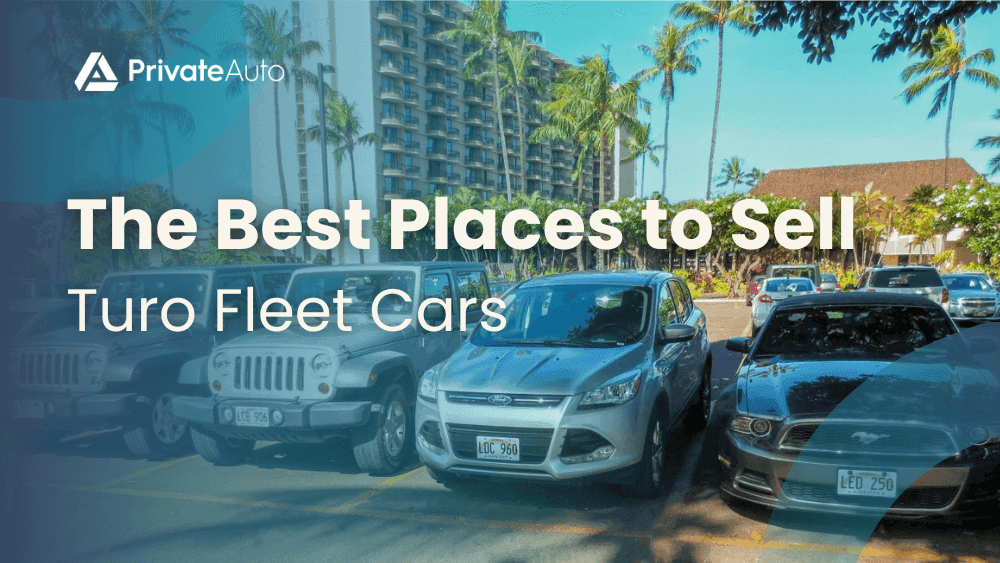 The Best Places to Sell Turo Fleet Cars.png