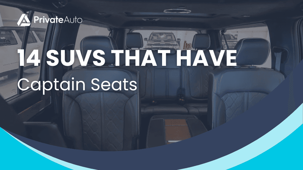 14 SUVs That Have Captain Seats