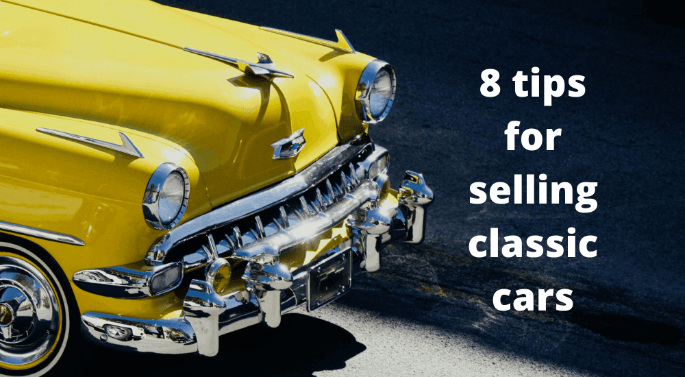 8 Tips for Selling Classic Cars