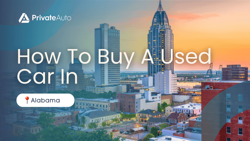 How To Buy a Used Car In Alabama