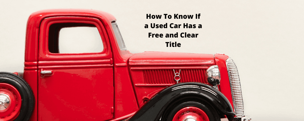 How To Do A Clean Title Check On A Used Car