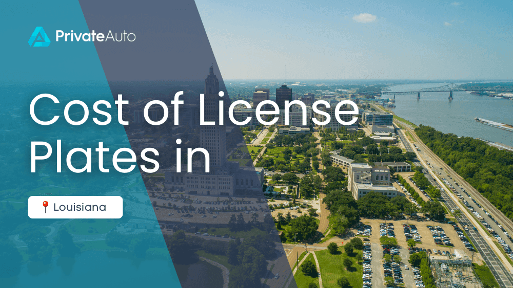 Cost of License Plates - Louisiana