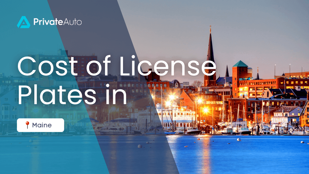 Cost of License Plates - Maine