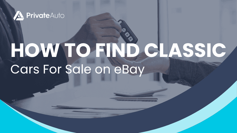 How to Find Classic Cars For Sale on eBay
