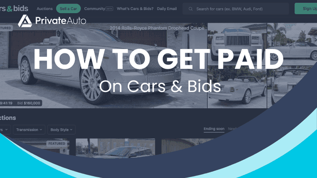 Cars and Bids Payment Methods | How to Get Paid | PrivateAuto