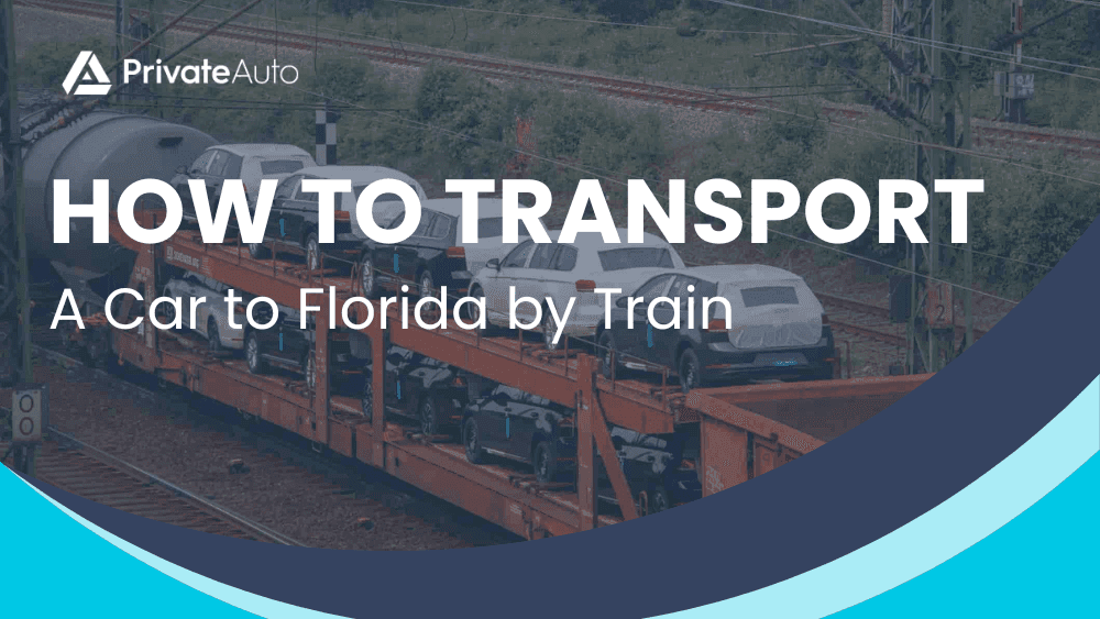 How to Transport A Car to Florida by Train