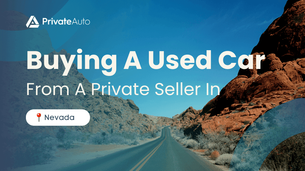 Buying A Used Car From A Private Seller In Nevada