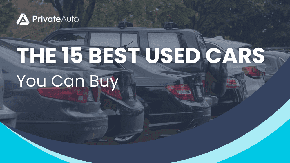 The 15 Best Used Cars You Can Buy