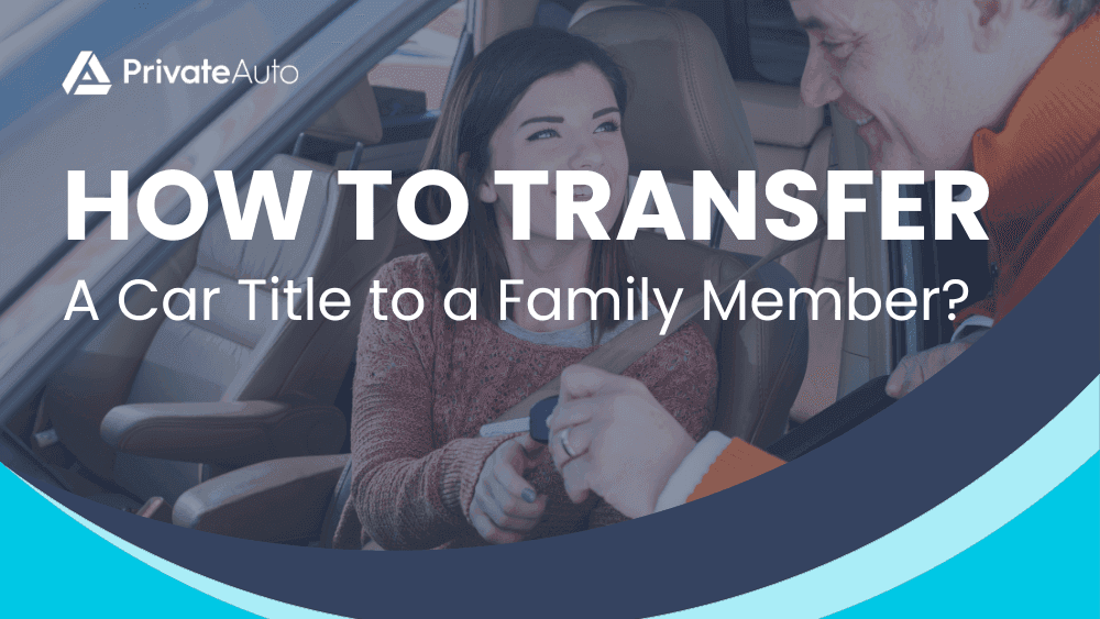 How To Transfer a Car Title in Ohio To A Family Member  