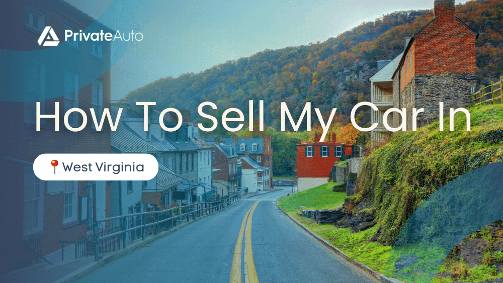 How To Sell My Car In West Virginia