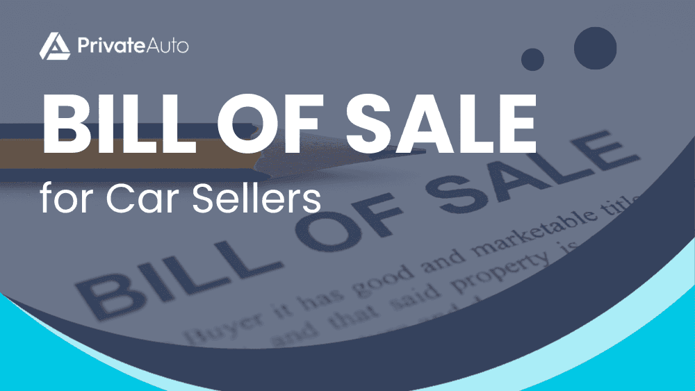 Bill of Sale for Car Sellers