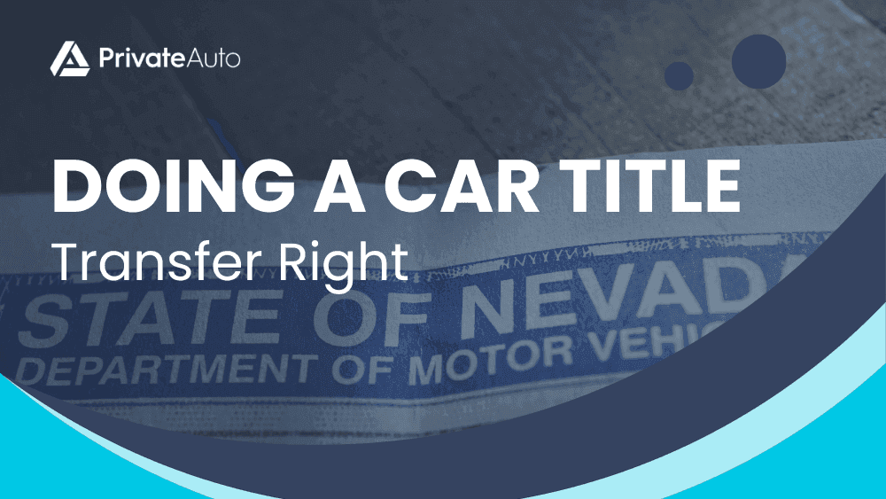 Doing a car title transfer right
