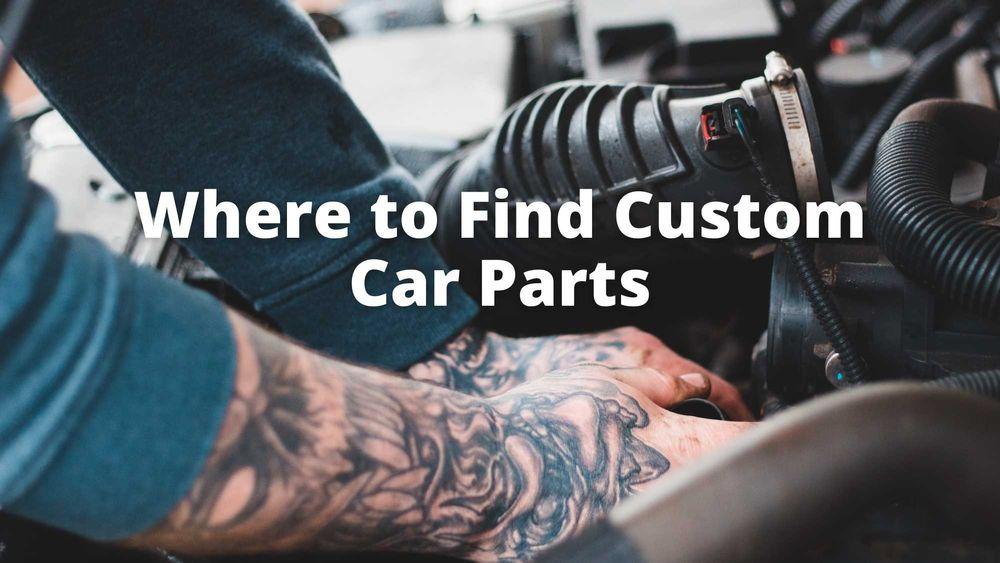 Where to Find Custom Car Parts