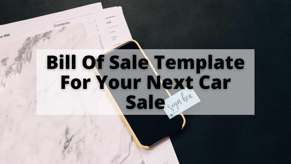 Bill Of Sale Template For A Sale Agreement
