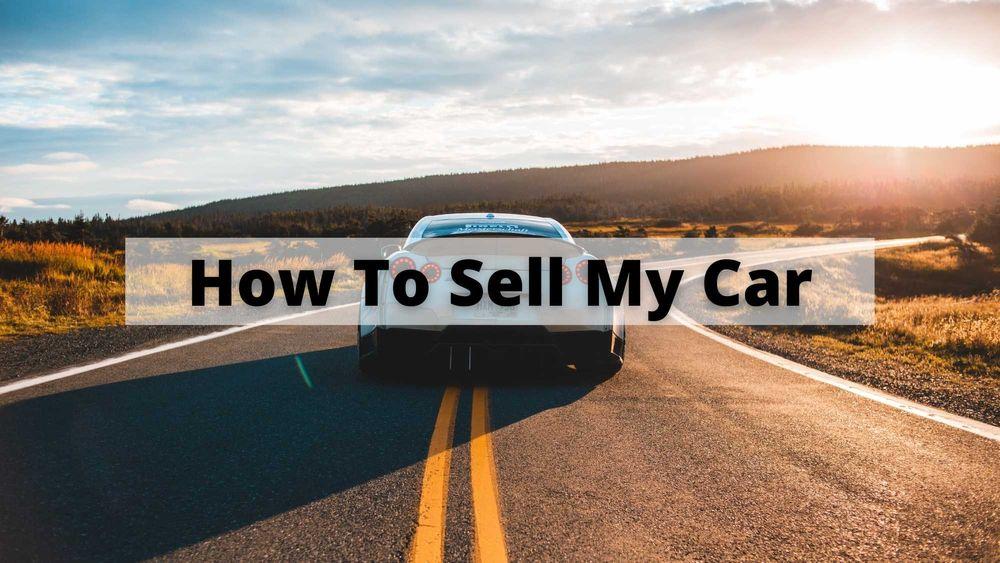 How To Sell My Car