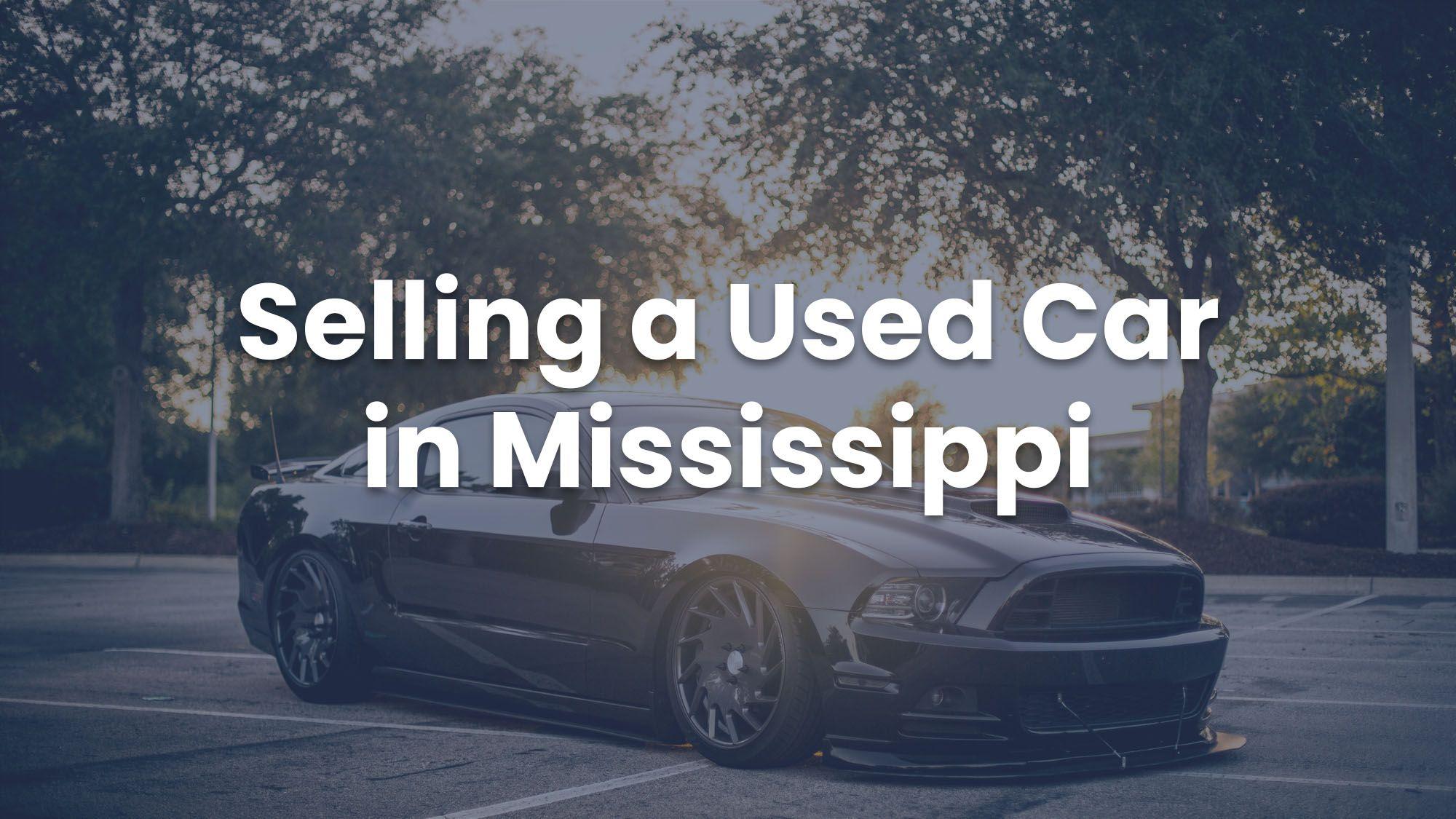 small_selling-a-used-car-in-mississippi.jpg