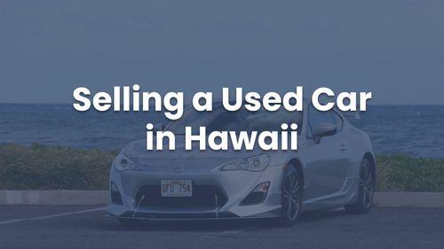 small_selling-a-used-car-in-hawaii.jpg